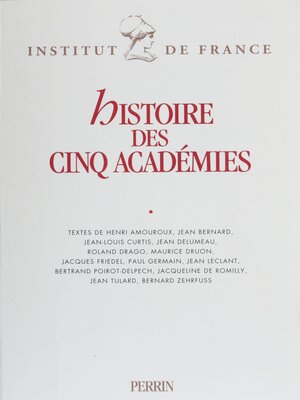 cover image of Histoire des cinq académies